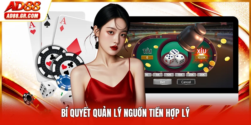 Bí quyết quản lý nguồn tiền hợp lý