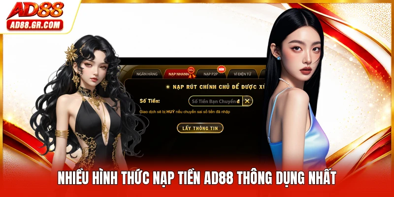 Nhiều hình thức nạp tiền AD88 thông dụng nhất