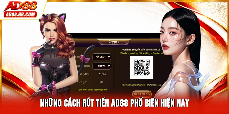 Những cách rút tiền AD88 phổ biến hiện nay
