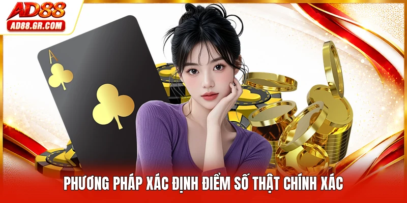 Phương pháp xác định điểm số thật chính xác