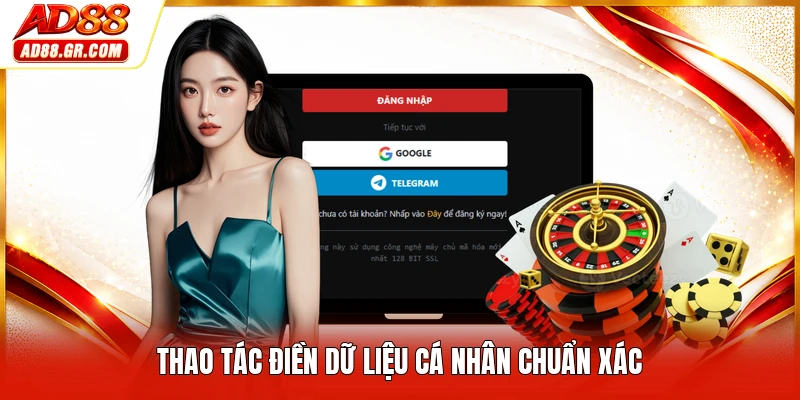 Thao tác điền dữ liệu cá nhân chuẩn xác